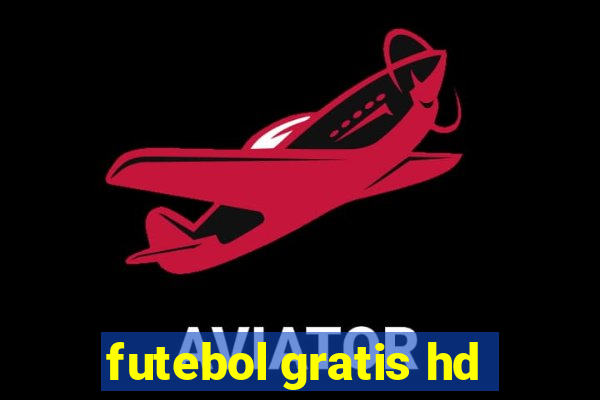 futebol gratis hd